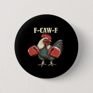 F-Caw-F Chicken Retro Classic 6 Cm Round Badge