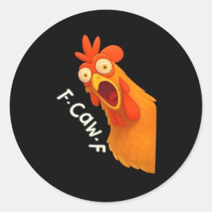 F-Caw-F Chicken Retro Classic Classic Round Sticker