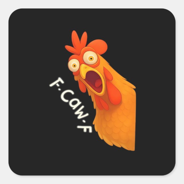 F-Caw-F Chicken Retro Classic Square Sticker (Front)