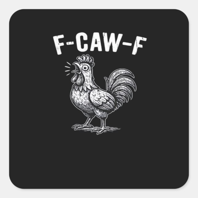 F-Caw-F Chicken Retro Graphic Square Sticker (Front)