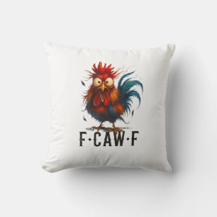 F-Caw-F Chicken Rooster Funny Meme Cushion