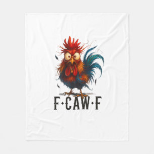 F-Caw-F Chicken Rooster Funny Meme Fleece Blanket