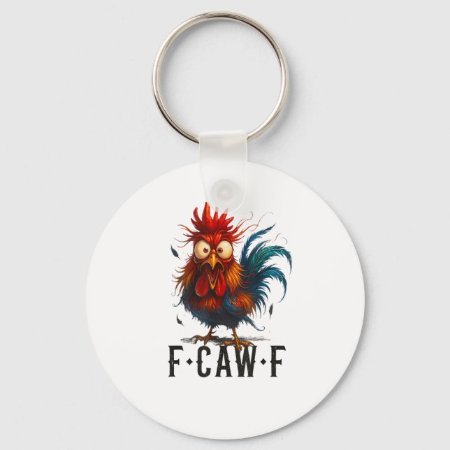 F-Caw-F Chicken Rooster Funny Meme Key Ring (Front)