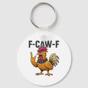 F-caw-f - Chicken Rooster Meme  Key Ring