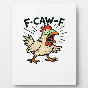F-Caw-F Chicken Vintage Graphic Plaque