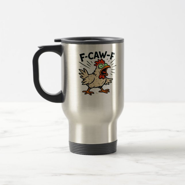 F-Caw-F Chicken Vintage Graphic Travel Mug (Left)