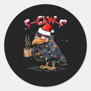 F-caw-f Christmas Crow Xmas Goth Lights Santa Hat Classic Round Sticker