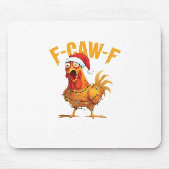 F-Caw-F Christmas Funny Chicken Christmas Essentia Mouse Mat (Front)