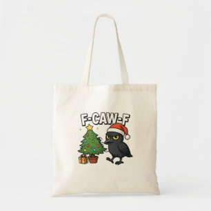 F-caw-f Christmas Raven Crow Xmas Tree Meme  Tote Bag