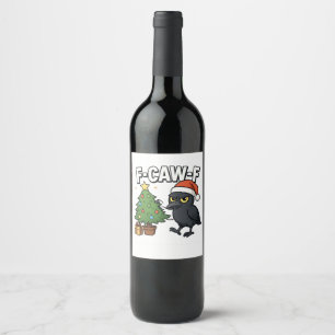 F-caw-f Christmas Raven Crow Xmas Tree Meme Wine Label