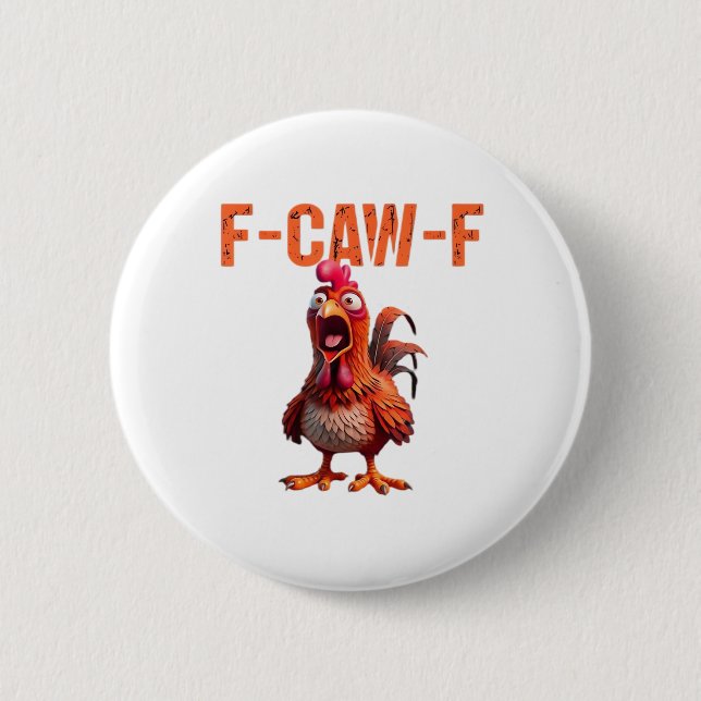 F-Caw-F Classic Basic Design 6 Cm Round Badge (Front)