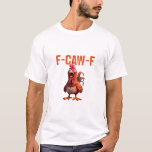 F-Caw-F Classic Basic Design T-Shirt