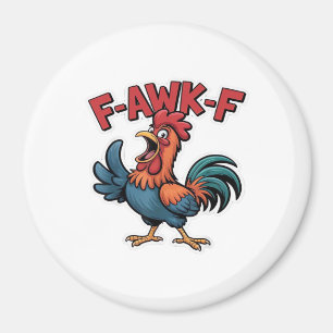 F-Caw-F Classic Cool Unique Magnet