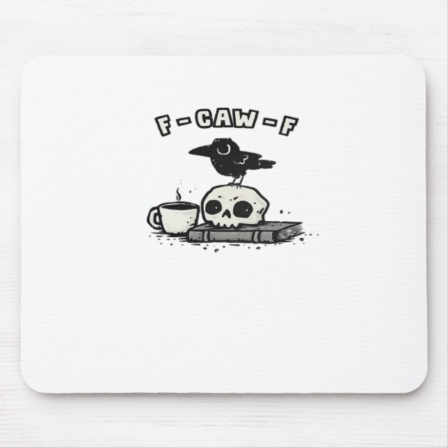 F-Caw-F Classic Cool Unique Mouse Mat (Front)