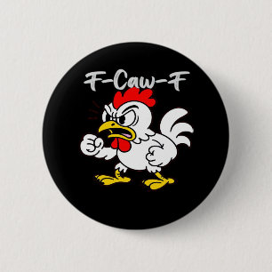 F-Caw-F Classic Creative Casual 6 Cm Round Badge
