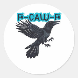 F-Caw-F Classic Creative Casual Round Sticker