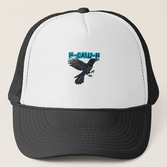 F-Caw-F Classic Creative Casual Trucker Hat (Front)