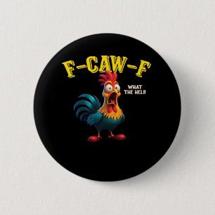 F Caw F Classic Design  6 Cm Round Badge