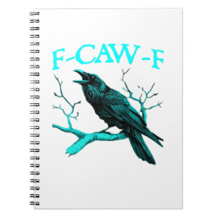 F-Caw-F Classic Funny Trendy Notebook