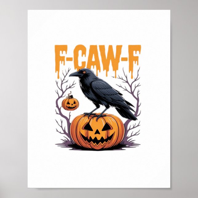 F-Caw-F Classic Halloween Raven Pumpkin Tee - Spoo Poster (Front)
