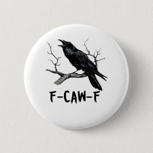 F-Caw-F Classic Minimal Clean 6 Cm Round Badge