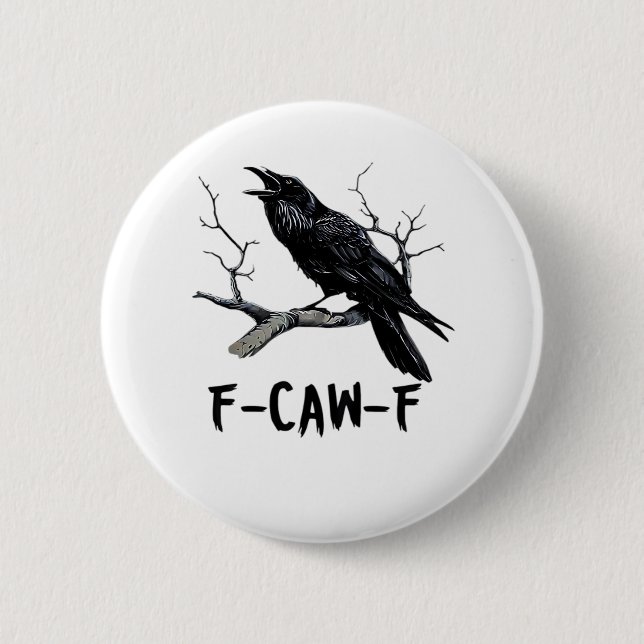 F-Caw-F Classic Minimal Clean 6 Cm Round Badge (Front)