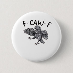 F-Caw-F Classic Minimal Clean 6 Cm Round Badge