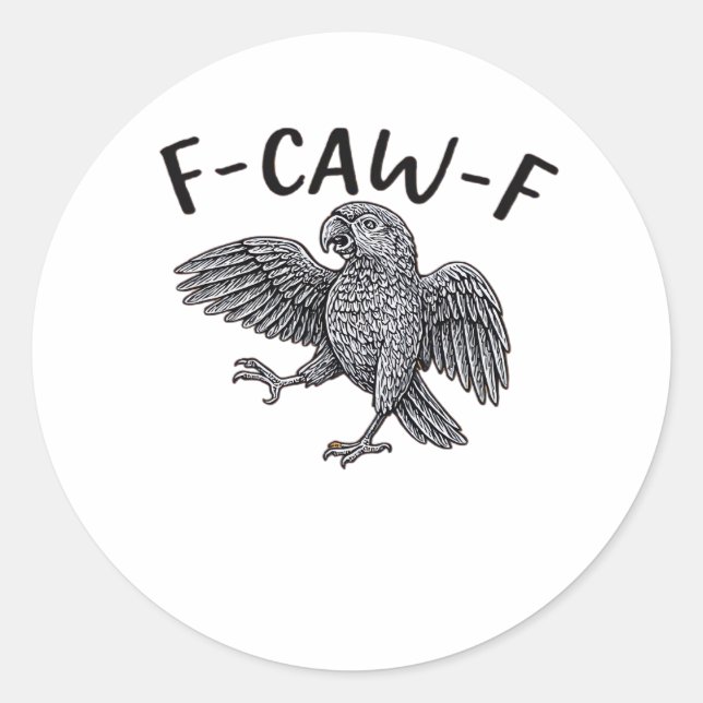 F-Caw-F Classic Minimal Clean Classic Round Sticker (Front)