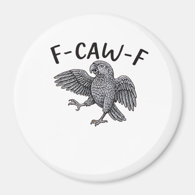 F-Caw-F Classic Minimal Clean Magnet (Front)