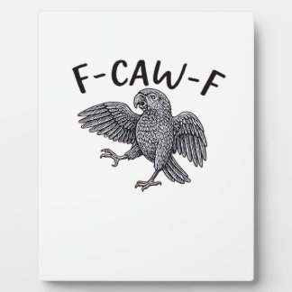 F-Caw-F Classic Minimal Clean Plaque