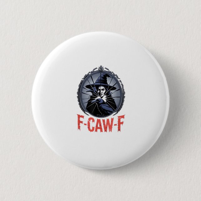 F-Caw-F Classic Retro Graphic 6 Cm Round Badge (Front)