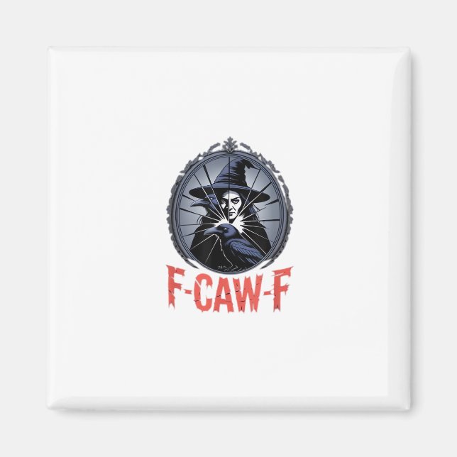 F-Caw-F Classic Retro Graphic Magnet (Front)