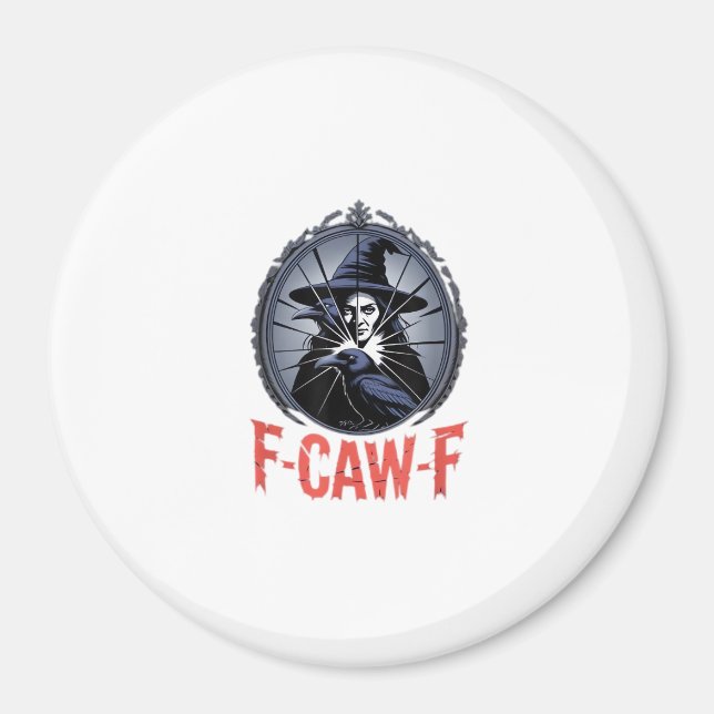 F-Caw-F Classic Retro Graphic Magnet (Front)