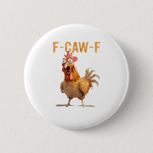 F-Caw-F Classic Retro Style 6 Cm Round Badge