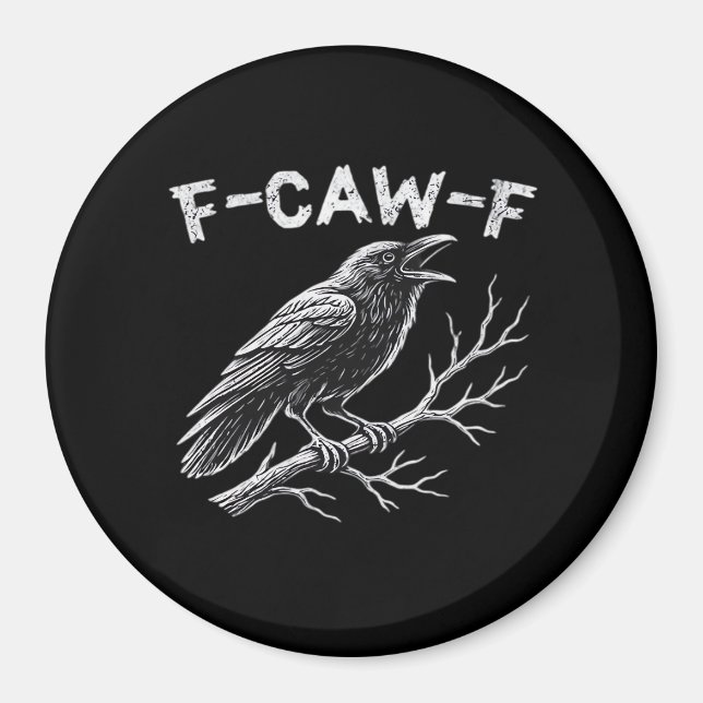 F-Caw-F Classic Retro Style Magnet (Front)