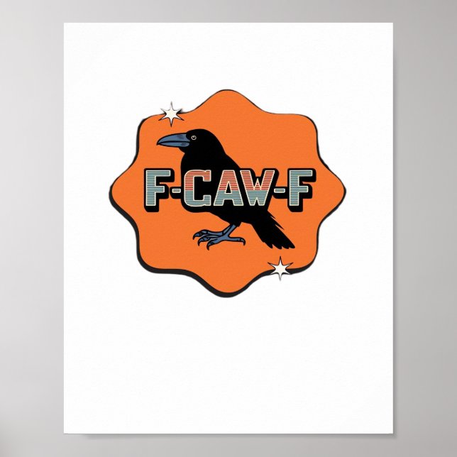 F Caw F Classic Trendy Casual Style Poster (Front)