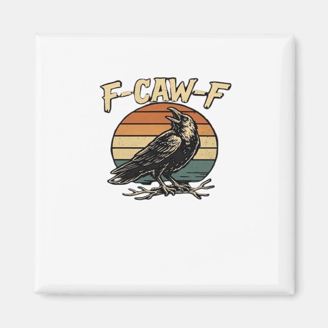 F-Caw-F Classic Vintage Art Magnet (Front)