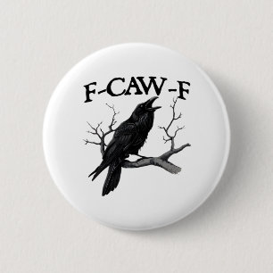 F-Caw-F Classic Vintage Graphic 6 Cm Round Badge