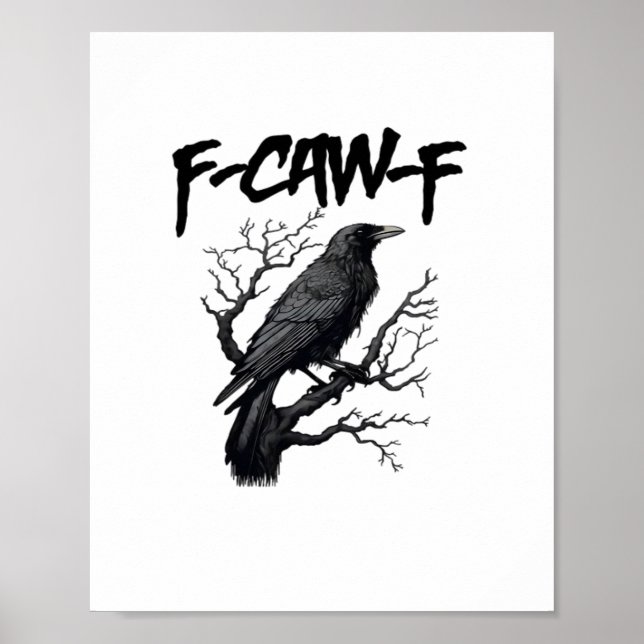 F-Caw-F Comfort Support Your Murder Essential Funn Poster (Front)