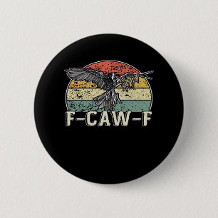 F-Caw-F Cow Funny Bird Vintage Sunset Funny Humor 6 Cm Round Badge