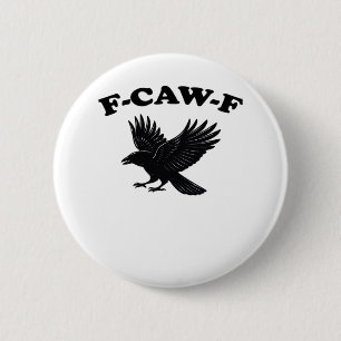 F-Caw-F Creative Style 6 Cm Round Badge