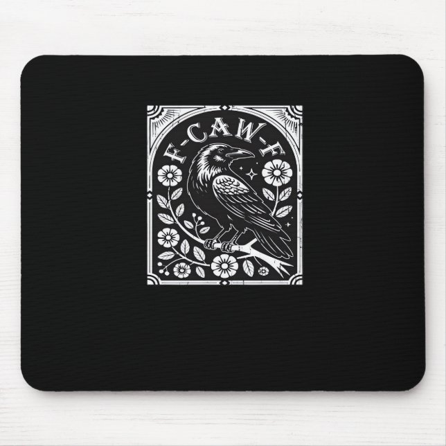 F-Caw-F Crow Aesthetic Casual Mouse Mat (Front)