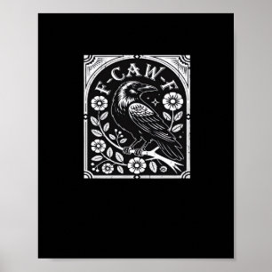F-Caw-F Crow Aesthetic Casual Poster