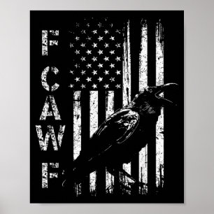 F Caw F Crow American Flag F-caw-f Nge Bird Cawing Poster