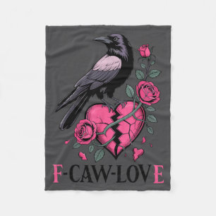 F Caw F Crow Anti Valentine's Day Dark Gothic Brok Fleece Blanket