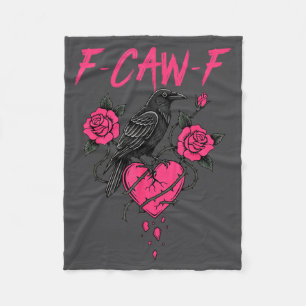 F Caw F Crow Anti Valentine's Day Dark Gothic Brok Fleece Blanket