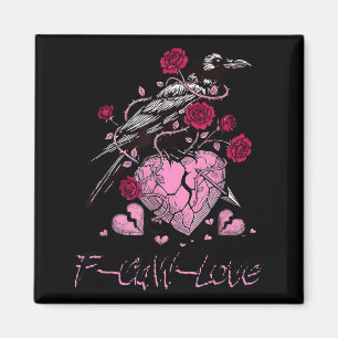 F Caw F Crow Anti Valentine's Day Dark Gothic Brok Magnet