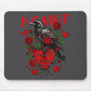 F Caw F Crow Anti Valentine's Day Dark Gothic Brok Mouse Mat