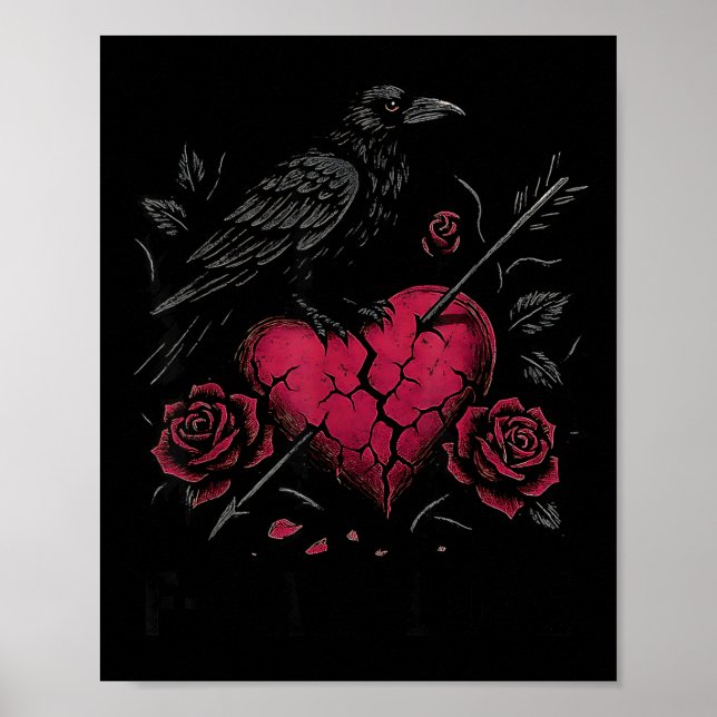 F Caw F Crow Anti Valentine's Day Dark Gothic Brok Poster (Front)