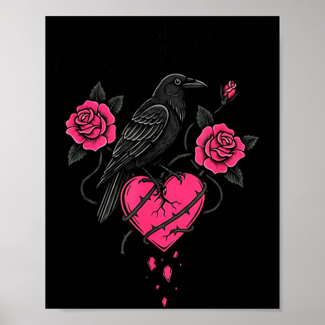F Caw F Crow Anti Valentine's Day Dark Gothic Brok Poster (Front)